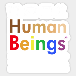 Human beings 100%origanic colors may vary Sticker